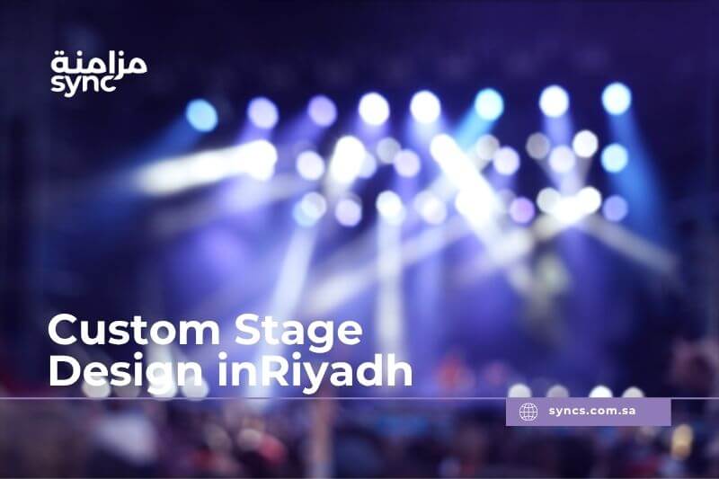 Custom Stage Design in Riyadh