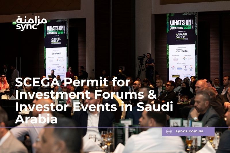 SCEGA Permit for Investment Forums in Saudi Arabia: Complete Organizer Guide
