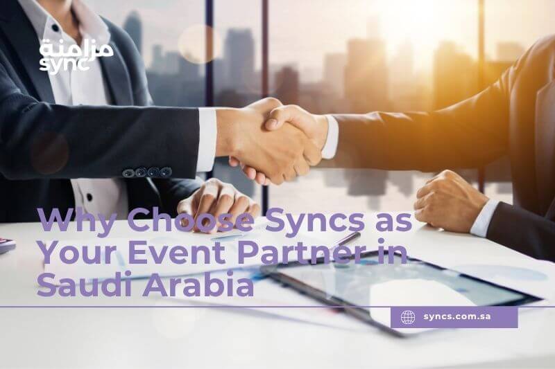 Syncs team delivering corporate event management services in Riyadh Saudi Arabia
