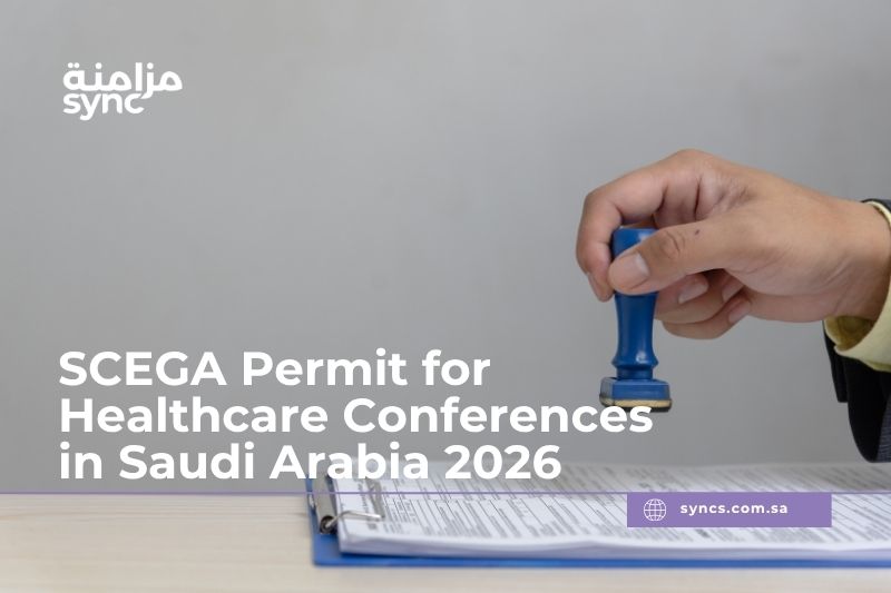 Healthcare conference in Saudi Arabia and SCEGA permit requirements