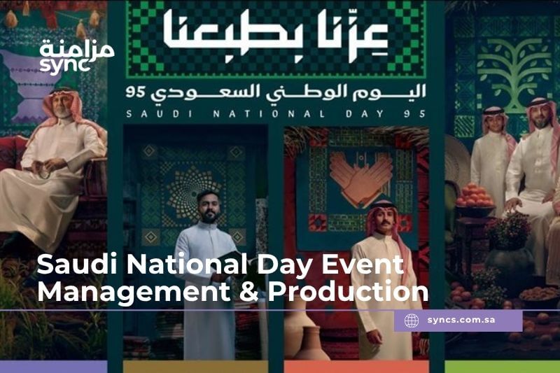 Saudi National Day Event Management & Production - sync event management company